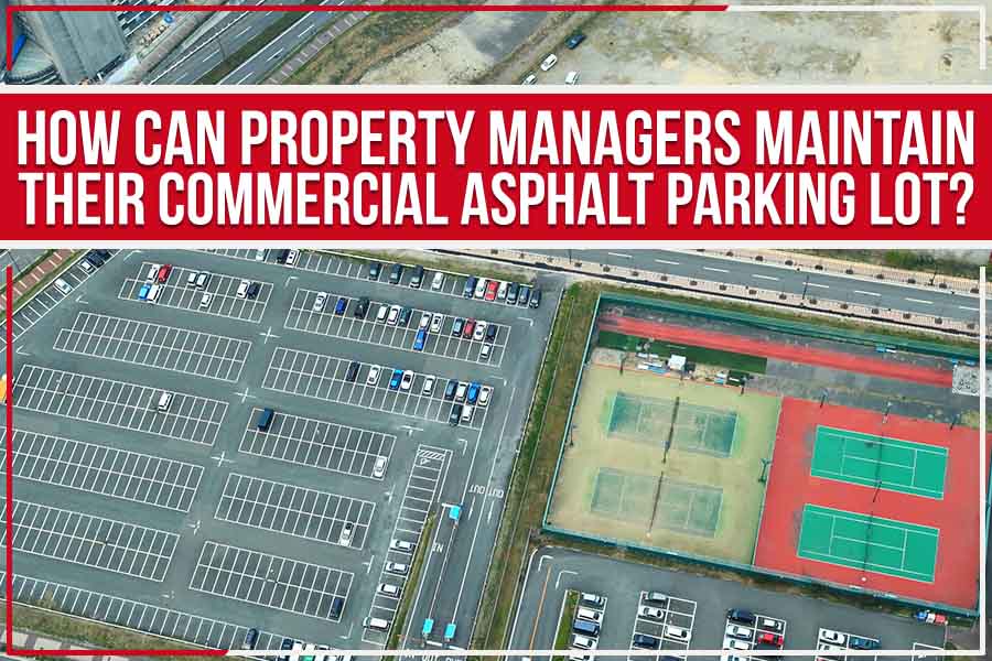 Maintain your commercial asphalt parking lot effectively with regular cleaning, inspections, drainage checks, and restriping to ensure safety and longevity.