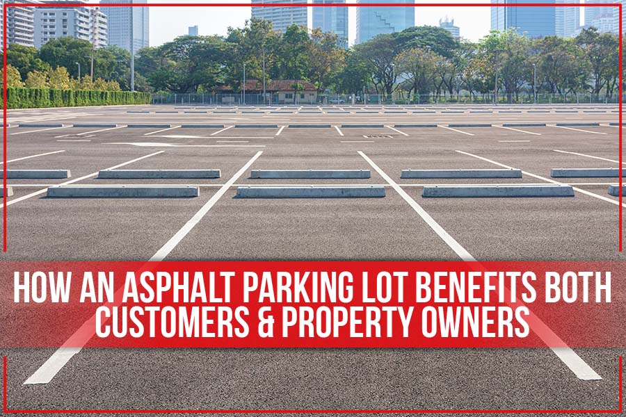 Doctor Asphalt parking lots benefiting the property and customers